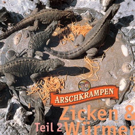 Hörbüch “Zicken und Würmer Teil 2 – Dietmar Wischmeyer, Arschkrampen, Oliver Kalkofe”