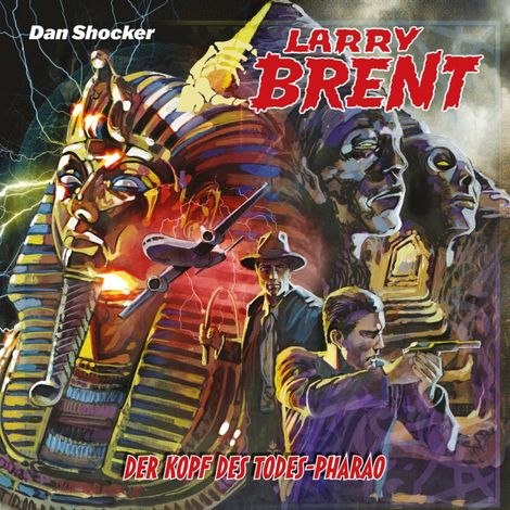 Hörbüch “Larry Brent, Folge 66: Der Kopf des Todes-Pharao (ungekürzt) – Simeon Hrissomallis, Jake Renson, Jürgen Grasmück”