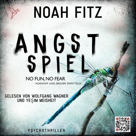 Hörbüch “Angstspiel - No Fun, No Fear - Johannes-Hornoff-Thriller, Band 16 (Ungekürzt) – Noah Fitz”