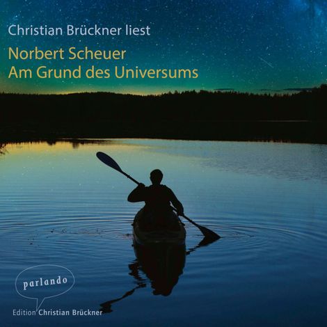 Hörbüch “Am Grund des Universums (Ungekürzte Lesung) – Norbert Scheuer”