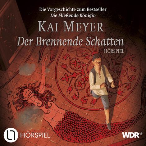 Hörbüch “Der Brennende Schatten - Die Vorgeschichte der MERLE-Trilogie – Kai Meyer”