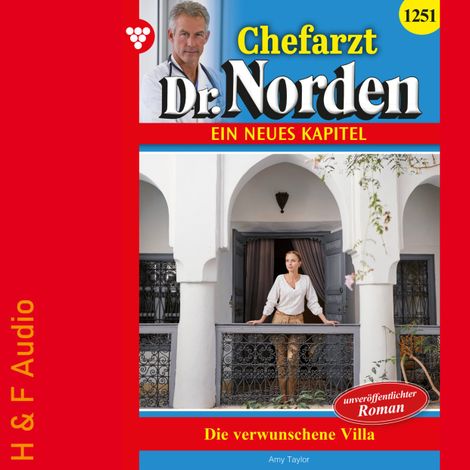 Hörbüch “Die verwunschene Villa - Chefarzt Dr. Norden, Band 1251 (ungekürzt) – Amy Taylor”