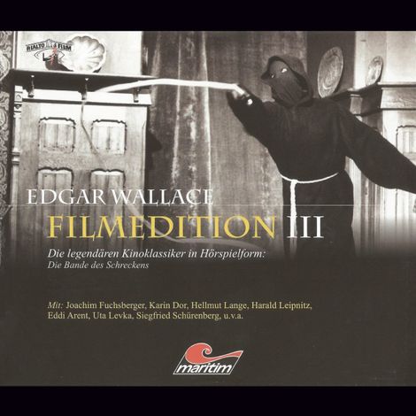 Hörbüch “Edgar Wallace - Filmedition, Folge 7: Die Bande des Schreckens – Edgar Wallace, J. Joachim Bartsch, Wolfgang Schnitzler”