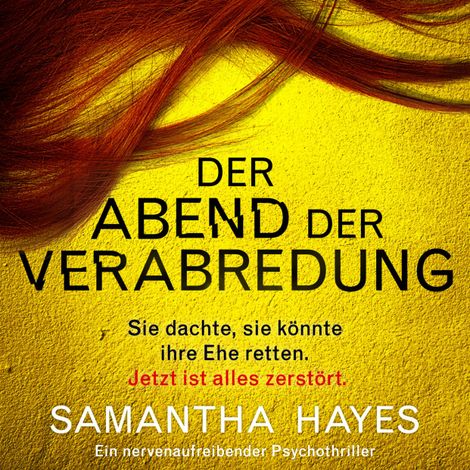 Hörbüch “Der Abend der Verabredung - Ein nervenaufreibender Psychothriller (Ungekürzt) – Samantha Hayes”
