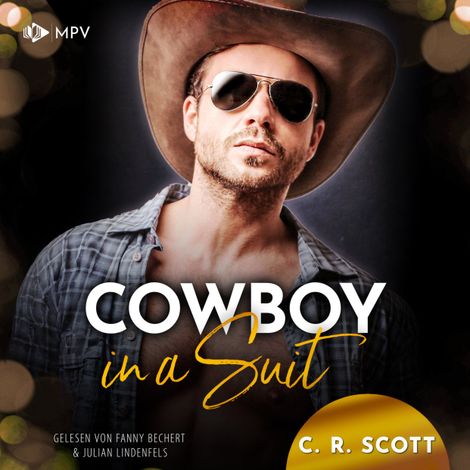 Hörbüch “Cowboy in a Suit - The Misters, Buch 7 (ungekürzt) – C. R. Scott”