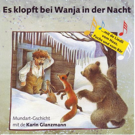 Hörbüch “Es klopft bei Wanja in der Nacht (Schweizer Mundart) – Reinhard Michl, Tilde Michels”
