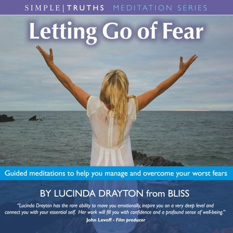 Hörbüch “Letting Go of Fear (unabridged) – Lucinda Drayton”
