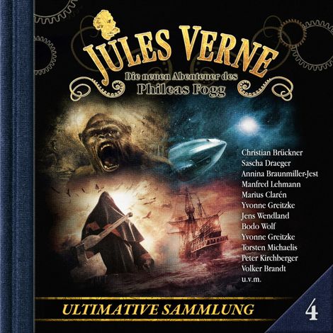 Hörbüch “Jules Verne, Die neuen Abenteuer des Phileas Fogg, Ultimative Sammlung Volume 4 (ungekürzt) – Marc Freund”