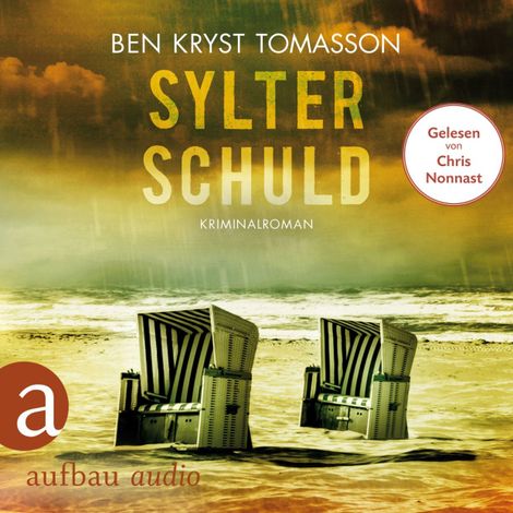 Hörbüch “Sylter Schuld - Kari Blom ermittelt undercover, Band 6 (Ungekürzt) – Ben Kryst Tomasson”