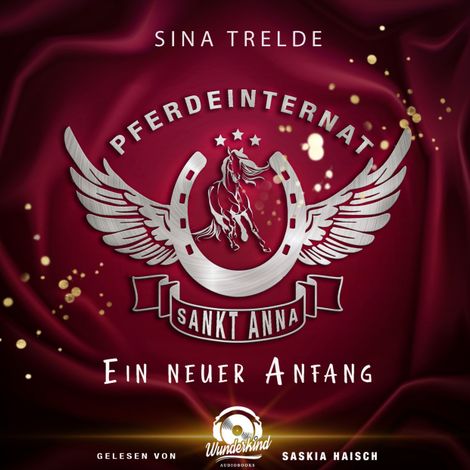 Hörbüch “Ein neuer Anfang - Pferdeinternat Sankt Anna, Band 1 (Ungekürzt) – Sina Trelde”