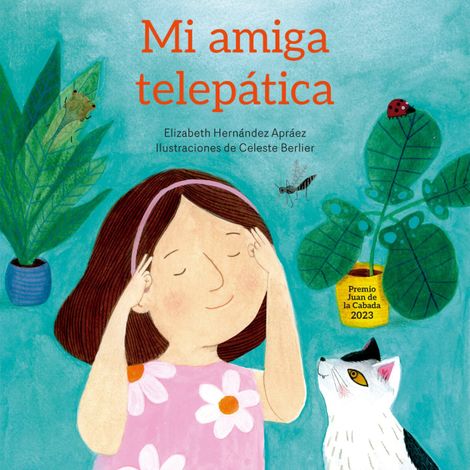Hörbüch “Mi amiga telepática – Elizabeth Hernández Apráez”