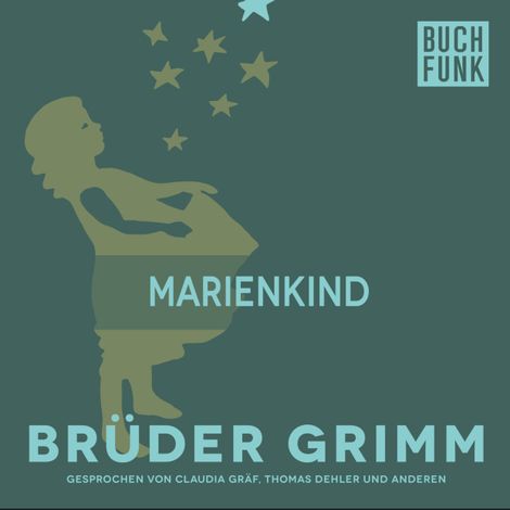 Hörbüch “Marienkind – Brüder Grimm”
