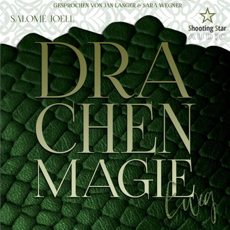 Hörbüch “Drachenmagie: Ewig - Phönixsaga, Band 3 (ungekürzt) – Salomé Joell, Samantha J. Green”