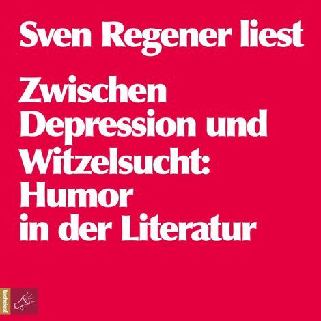 Hörbüch “Zwischen Depression und Witzelsucht (ungekürzt) – Sven Regener”