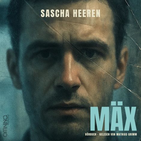 Hörbüch “MÄX - Roman (Ungekürzt) – Sascha Heeren”