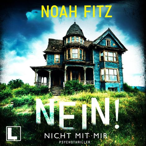 Hörbüch “Nein! Nicht mit mir (ungekürzt) – Noah Fitz”