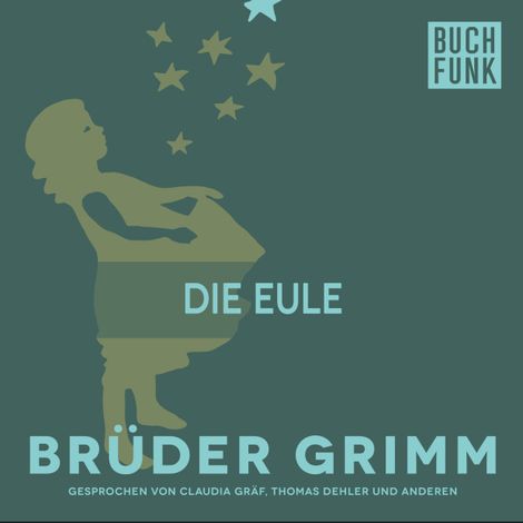 Hörbüch “Die Eule – Brüder Grimm”