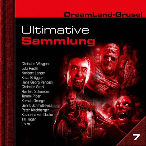 Hörbüch “Dreamland Grusel, Ultimative Sammlung Volume 7 (ungekürzt) – Leah Braekau, Petra Joana Hill, Elena Lemppmehr ansehen”