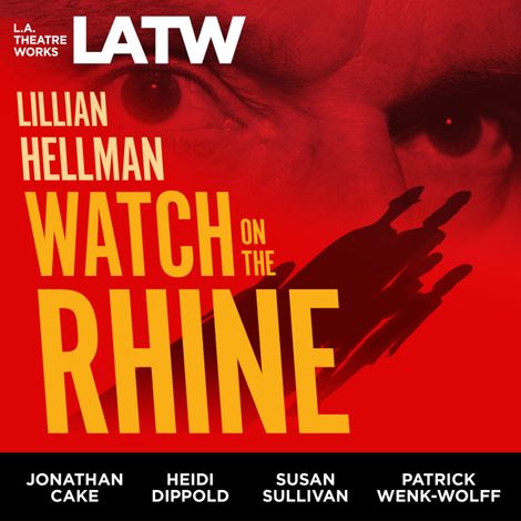 Hörbüch “Watch on the Rhine – Lillian Hellman”