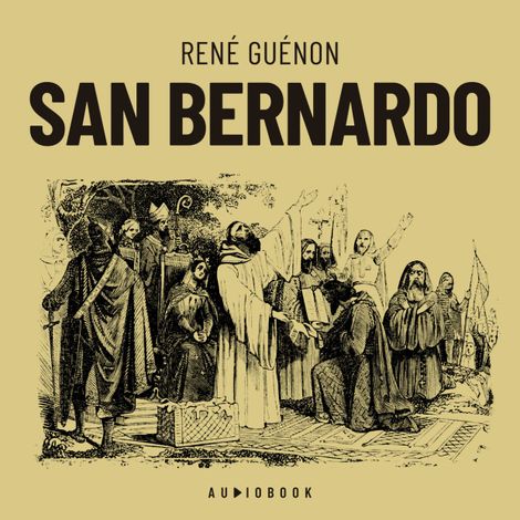 Hörbüch “San Bernardo (Completo) – Rene Guenon”