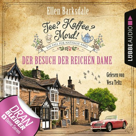Hörbüch “Der Besuch der reichen Dame - Nathalie Ames ermittelt - Tee? Kaffee? Mord!, Folge 12 (Ungekürzt) – Ellen Barksdale”