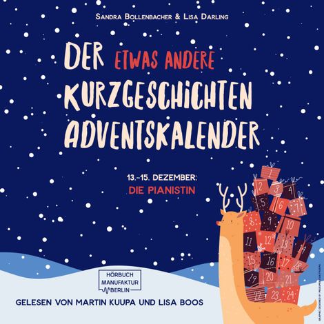 Hörbüch “Die Pianistin (Teil 2) - Der etwas andere Kurzgeschichten Adventskalender, Türchen 14 (ungekürzt) – Sandra Bollenbacher, Lisa Darling”