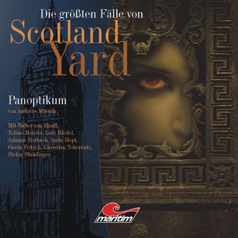 Hörbüch “Die größten Fälle von Scotland Yard, Folge 12: Panoptikum – Andreas Masuth”