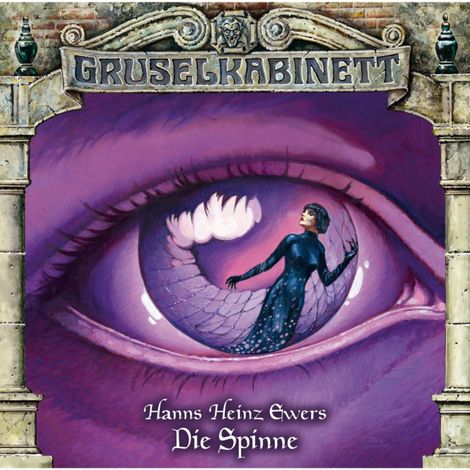 Hörbüch “Gruselkabinett, Folge 38: Die Spinne – Hanns Heinz Ewers”