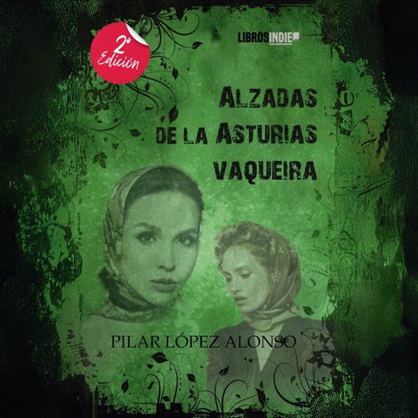 Hörbüch “Alzadas de la Asturias vaqueira (Completo) – Pilar López Alonso”