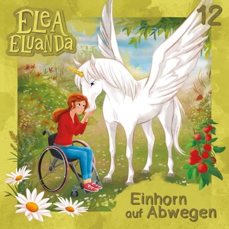 Hörbüch “Elea Eluanda, Folge 12: Einhorn auf Abwegen – Elfie Donnelly”