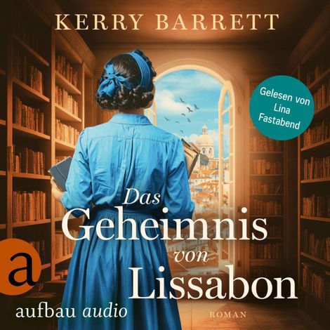 Hörbüch “Das Geheimnis von Lissabon (Ungekürzt) – Kerry Barrett”