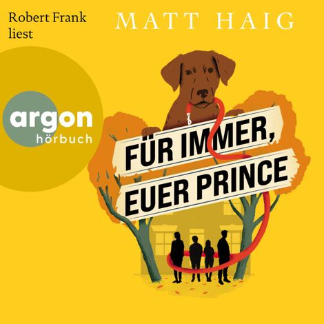 Hörbüch “Für immer, euer Prince (Ungekürzte Lesung) – Matt Haig”