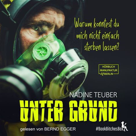 Hörbüch “Unter Grund - BookBitchesBox 3 (ungekürzt) – Nadine Teuber”