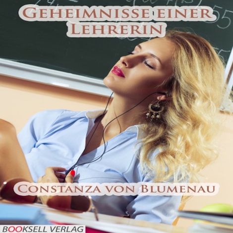 Hörbüch “Geheimnisse einer Lehrerin (Ungekürzt) – Constanza von Blumenau”
