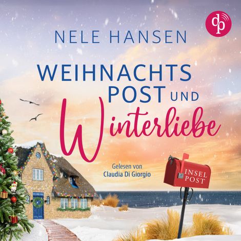 Hörbüch “Weihnachtspost und Winterliebe | Romance Hörbuch (Ungekürzt) – Nele Hansen”