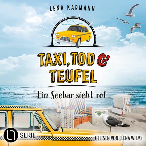 Hörbüch “Ein Seebär sieht rot - Taxi, Tod und Teufel, Folge 15 (Ungekürzt) – Lena Karmann”
