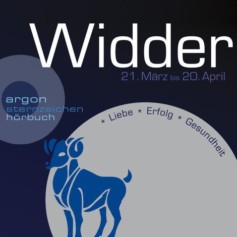 Hörbüch “Sternzeichen Widder - Liebe, Erfolg, Gesundheit (Ungekürzt) – Katrin Wiegand”