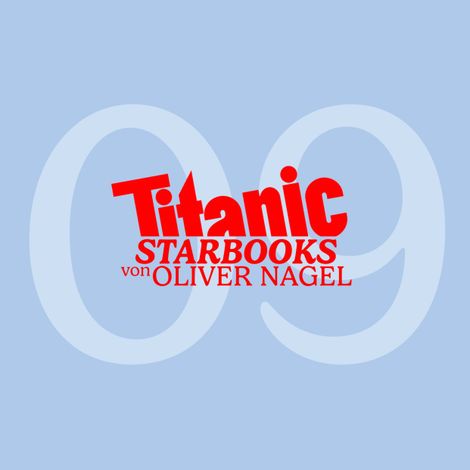 Hörbüch “TiTANIC Starbooks von Oliver Nagel, Folge 9: Giulia Siegel - Engel (2) – Oliver Nagel”