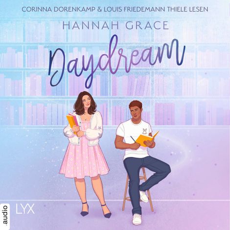 Hörbüch “Daydream - Maple Hills-Reihe, Teil 3 (Ungekürzt) – Hannah Grace”