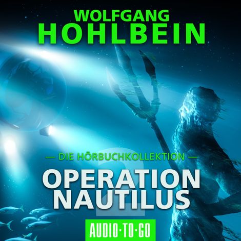 Hörbüch “Operation Nautilus 2 - Die Hörbuchkollektion (Gekürzt) – Wolfgang Hohlbein”