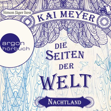 Hörbüch “Die Seiten der Welt - Nachtland (Ungekürzte Lesung) – Kai Meyer”