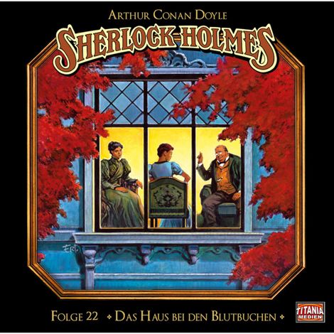 Hörbüch “Sherlock Holmes - Die geheimen Fälle des Meisterdetektivs, Folge 22: Das Haus bei den Blutbuchen – Arthur Conan Doyle”