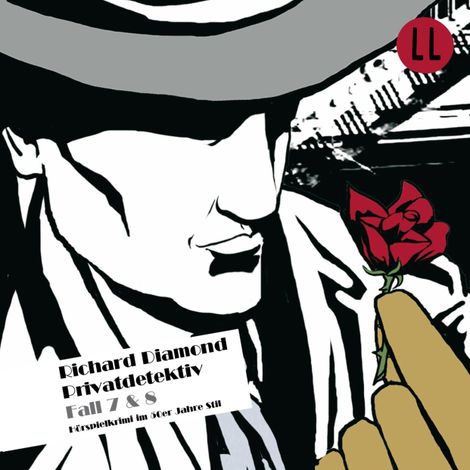 Hörbüch “Richard Diamond, Folge 7: Die rote Rose / Der Karussell-Fall – Blake Edwards”