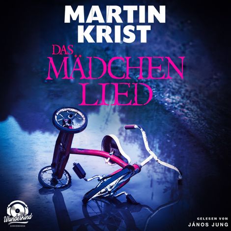 Hörbüch “Das Mädchenlied - Alex Lindner ermittelt (Ungekürzt) – Martin Krist”