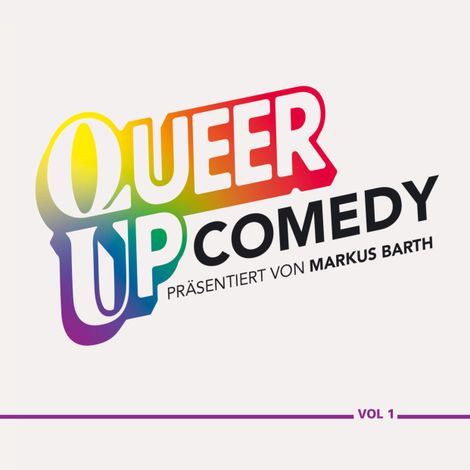 Hörbüch “QUEER UP COMEDY – Lilo Wanders, Coremy, Teresa Reichlmehr ansehen”