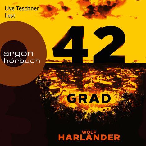 Hörbüch “42 Grad (Ungekürzt) – Wolf Harlander”