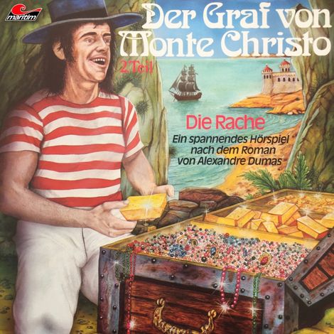 Hörbüch “Der Graf von Monte Christo, Folge 2: Die Rache – Alexandre Dumas, Joachim von Ulmann”