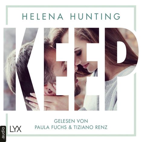 Hörbüch “KEEP - Mills Brothers Reihe, Teil 2 – Helena Hunting”