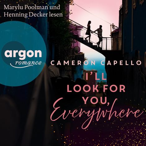Hörbüch “I'll look for you, Everywhere (Ungekürzte Lesung) – Cameron Capello”