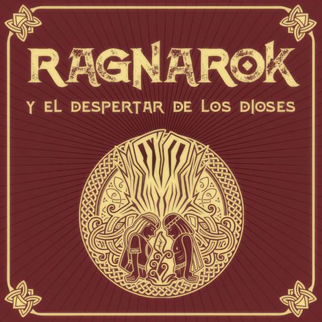 Hörbüch “RAGNARÖK y el despertar de los dioses - Saga de Ragnarök, Episodio 5 (Completo) – Xavier V. Alemany”